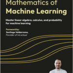 Mathematics of Machine Learning