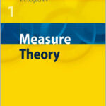 Measure Theory: Volume I