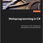 Metaprogramming in C#
