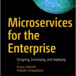 Microservices for the Enterprise
