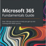Microsoft 365 Fundamentals Guide