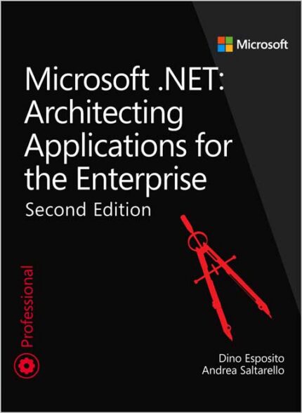 Microsoft .NET - Architecting Applications for the Enterprise