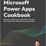 Microsoft Power Apps Cookbook