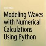 Modeling Waves with Numerical Calculations Using Python