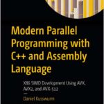 Modern Parallel Programming with C++ and Assembly Language