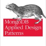 MongoDB Applied Design Patterns