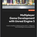 Multiplayer Game Development with Unreal Engine 5