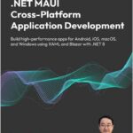 .NET MAUI Cross-Platform Application Development