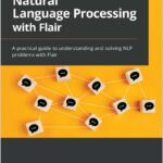 Natural Language Processing with Flair