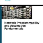 Network Programmability and Automation Fundamentals