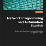 Network Programming and Automation Essentials