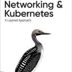 Networking and Kubernetes