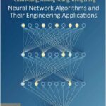Neural Network Algorithms and Their Engineering Applications