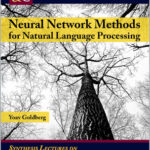 Neural Network Methods for Natural Language Processing