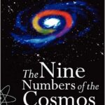 Nine Numbers of the Cosmos