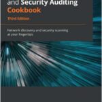 Nmap Network Exploration and Security Auditing Cookbook