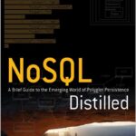 NoSQL Distilled