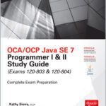 OCA/OCP Java SE 7 Programmer I & II