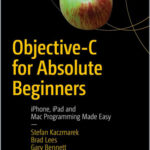 Objective-C for Absolute Beginners