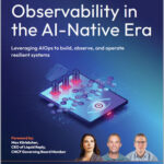 Observability in the AI-Native Era