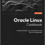 Oracle Linux Cookbook