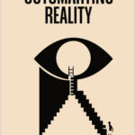 Outsmarting Reality