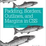 Padding, Borders, Outlines, and Margins in CSS