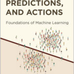 Patterns, Predictions, and Actions