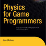 Physics for Game Programmers