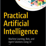 Practical Artificial Intelligence