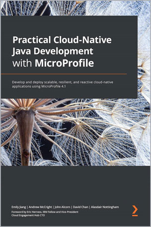 Practical-Cloud-Native-Java-Development-with-MicroProfile_Xy1697903249 Practical Cloud-Native Java Development with MicroProfile - تصویر 1