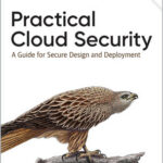 Practical Cloud Security