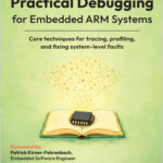 Practical Debugging for Embedded ARM Systems