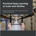 Practical Deep Learning at Scale with MLflow