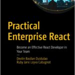 Practical Enterprise React