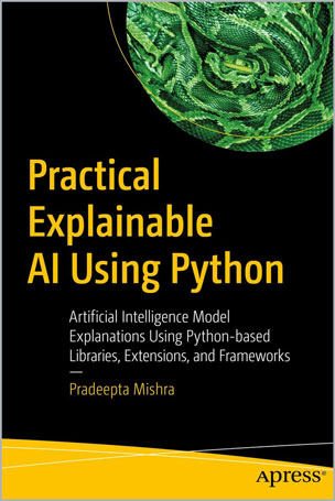 Practical-Explainable-AI-Using-Python_jp1695989737 Practical Explainable AI Using Python - تصویر 1