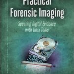 Practical Forensic Imaging