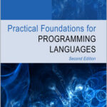 Practical Foundations for Programming Languages