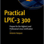 Practical LPIC-3 300