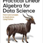 Practical Linear Algebra for Data Science