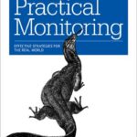 Practical Monitoring