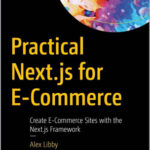 Practical Next.js for E-Commerce
