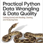Practical Python Data Wrangling and Data Quality