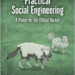 Practical Social Engineering