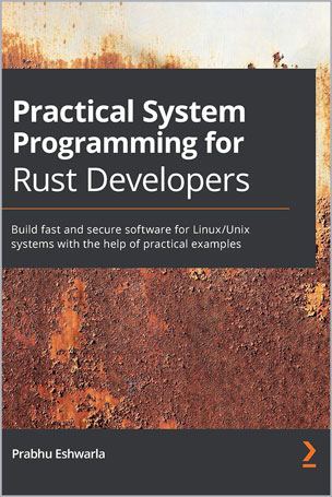 Practical-System-Programming-for-Rust-Developers_K11696610042 Practical System Programming for Rust Developers - تصویر 1