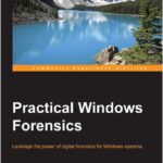 Practical Windows Forensics