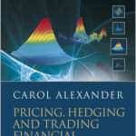 Pricing, Hedging and Trading Financial Instruments