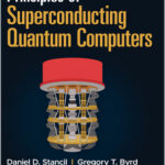 Principles of Superconducting Quantum Computers