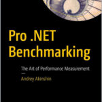 Pro .NET Benchmarking