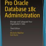 Pro Oracle Database 18c Administration
